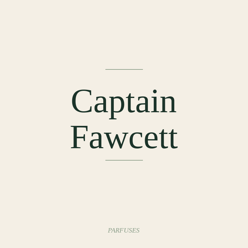 Captain Fawcett