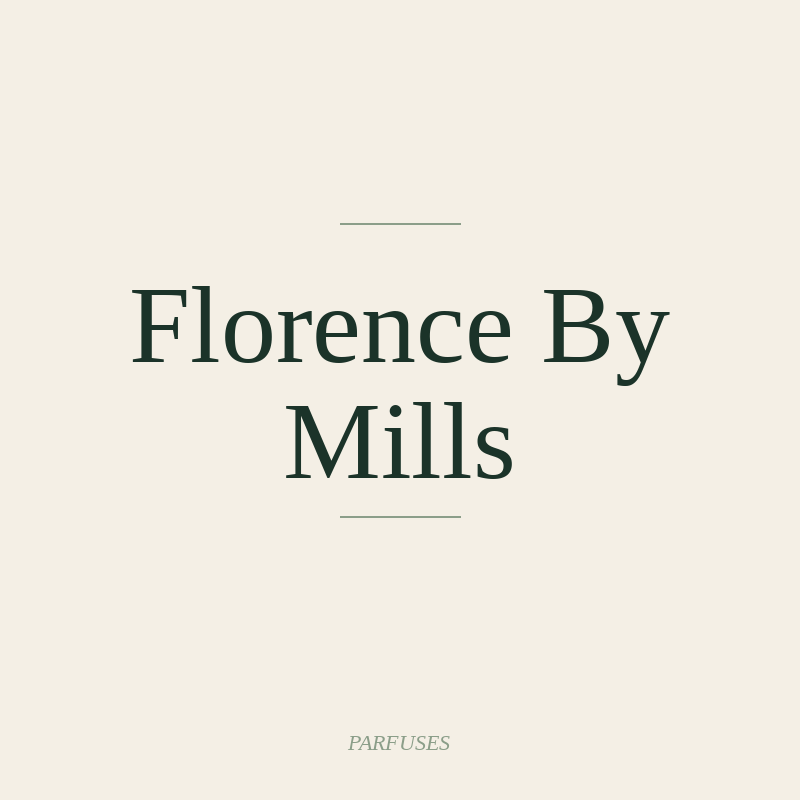 Florence By Mills