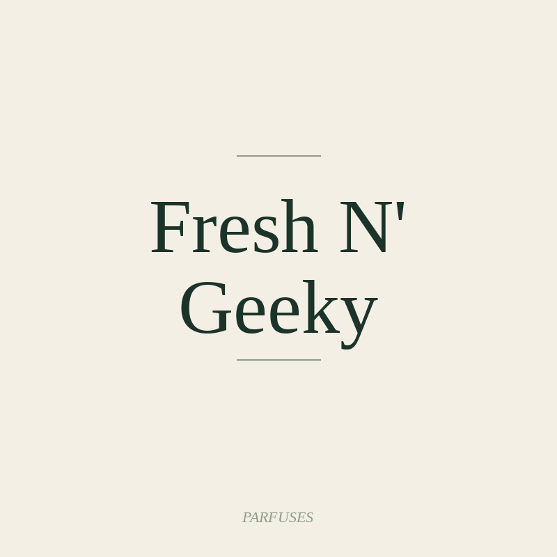 Fresh N' Geeky