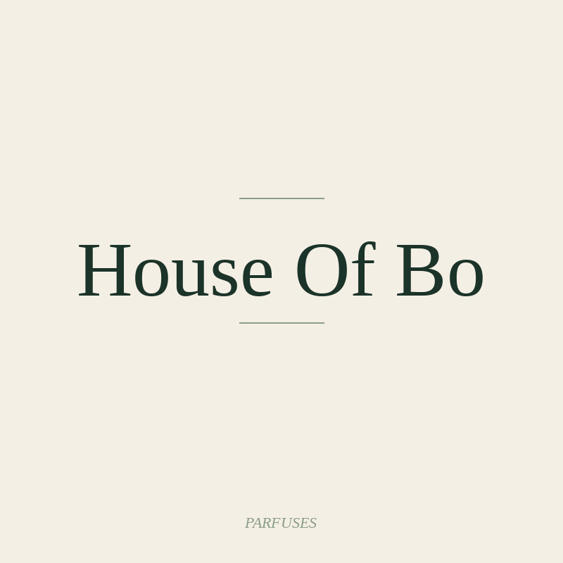 House Of Bo