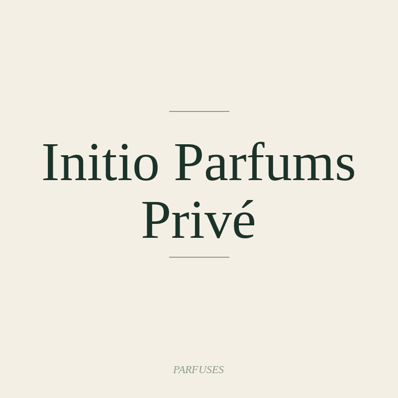 Initio Parfums Privé