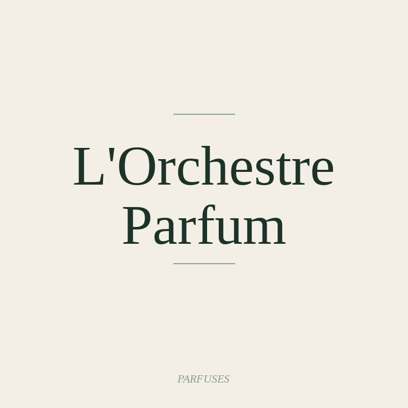 L'Orchestre Parfum