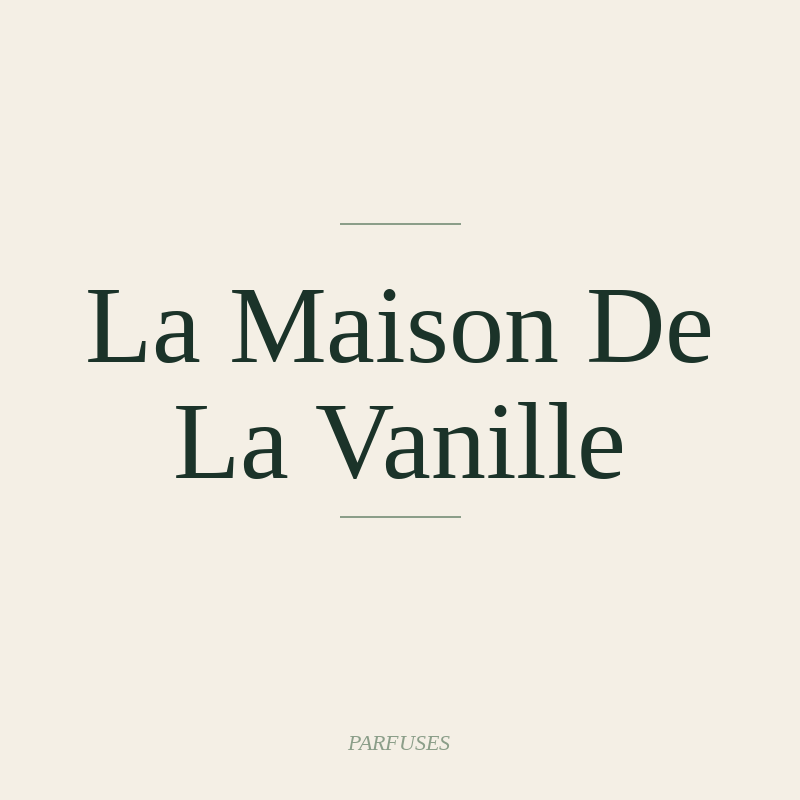 La Maison De La Vanille