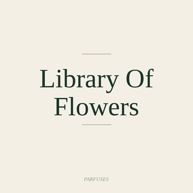 Library Of Flowers