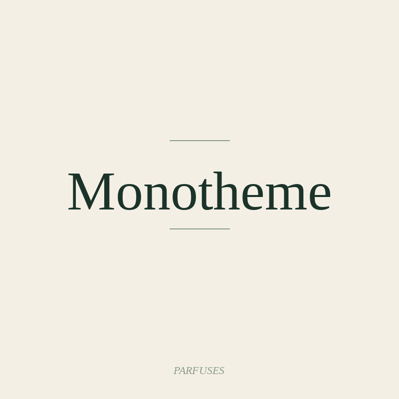 Monotheme