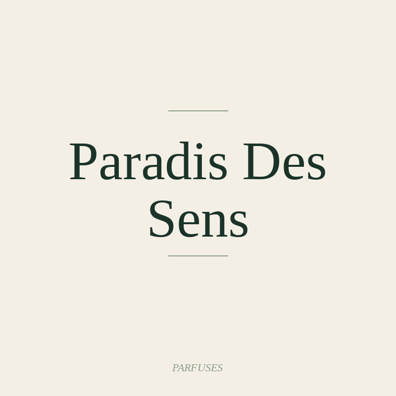 Paradis Des Sens
