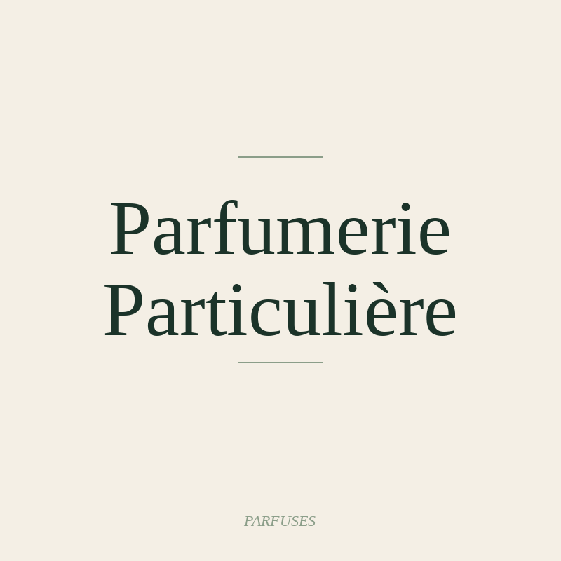 Parfumerie Particulière