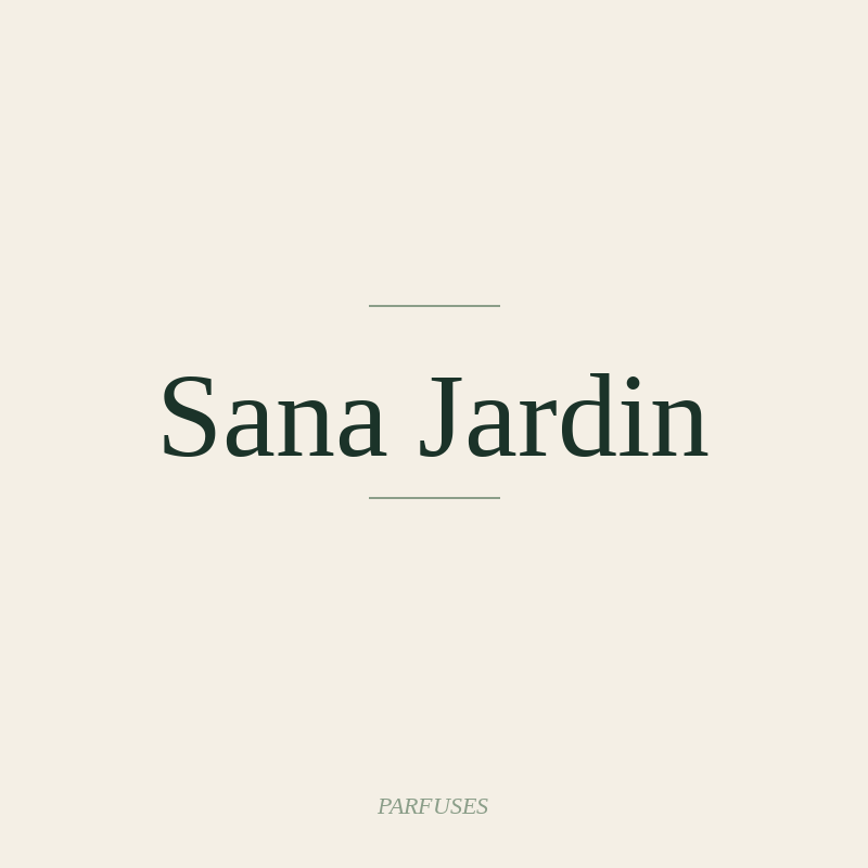Sana Jardin