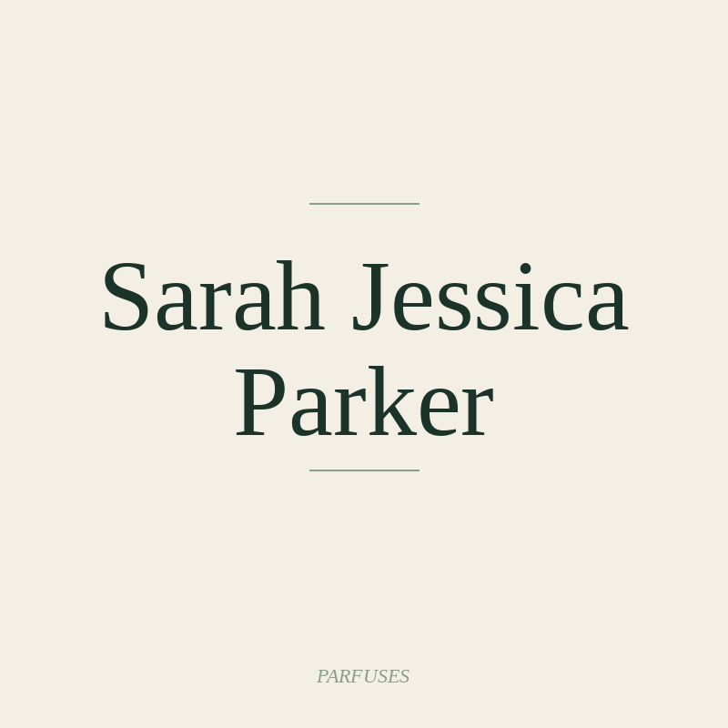 Sarah Jessica Parker