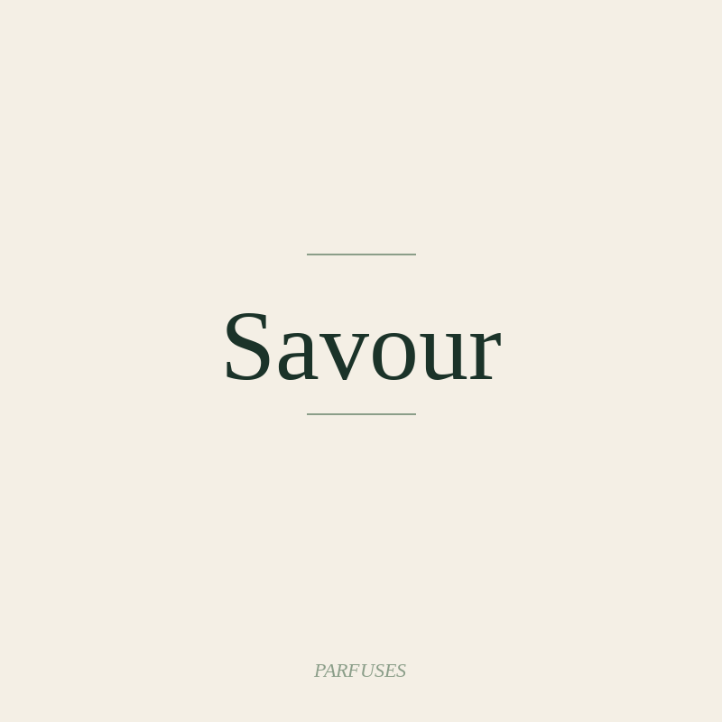 Savour
