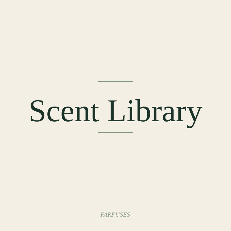 Scent Library