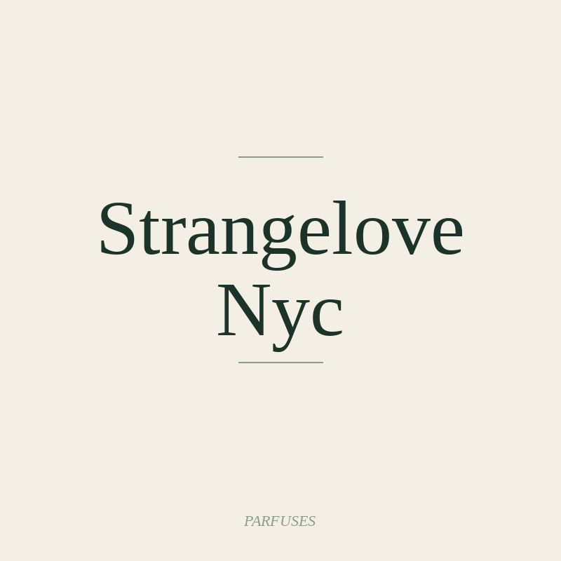Strangelove Nyc