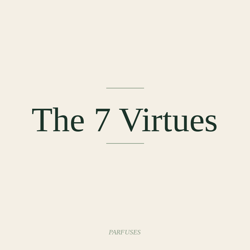 The 7 Virtues