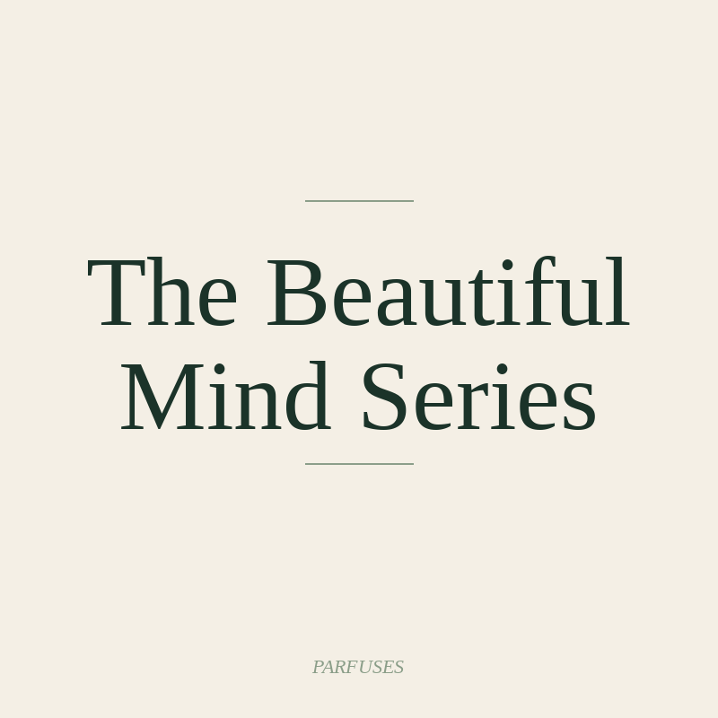 The Beautiful Mind Series