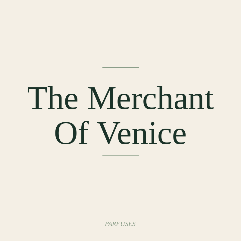 The Merchant Of Venice