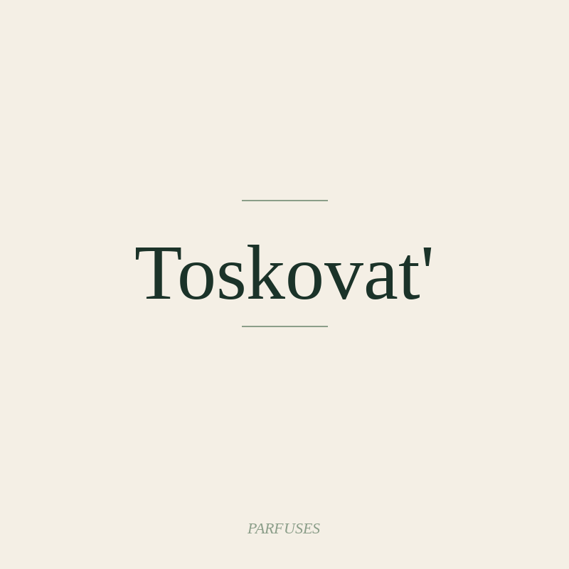 Toskovat'