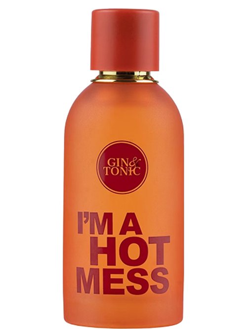 Gin & Tonic I'M A Hot Mess